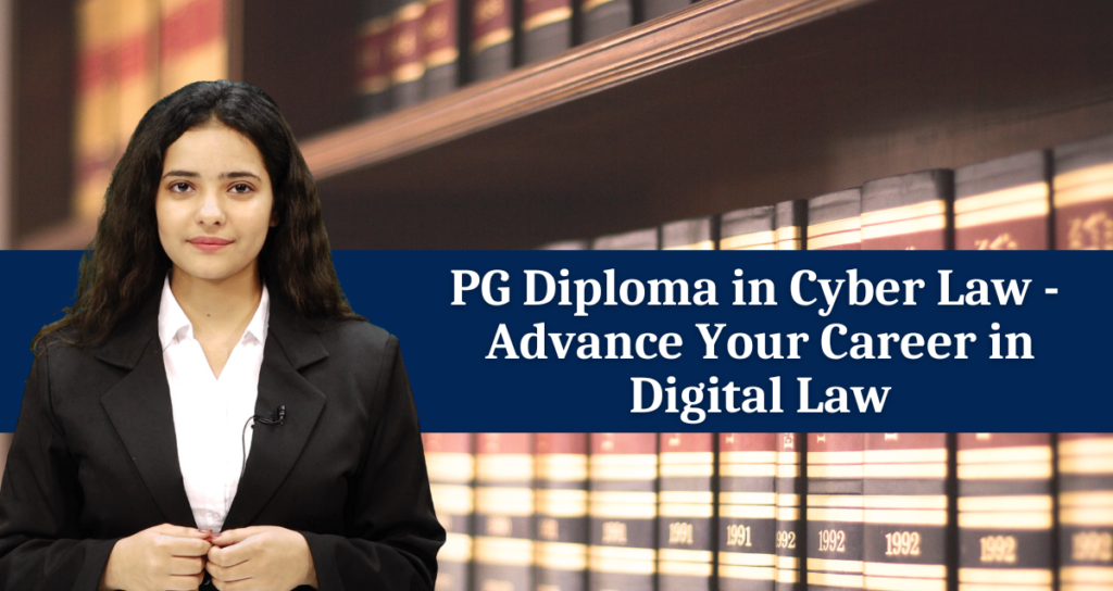 PG Diploma in Cyber Law