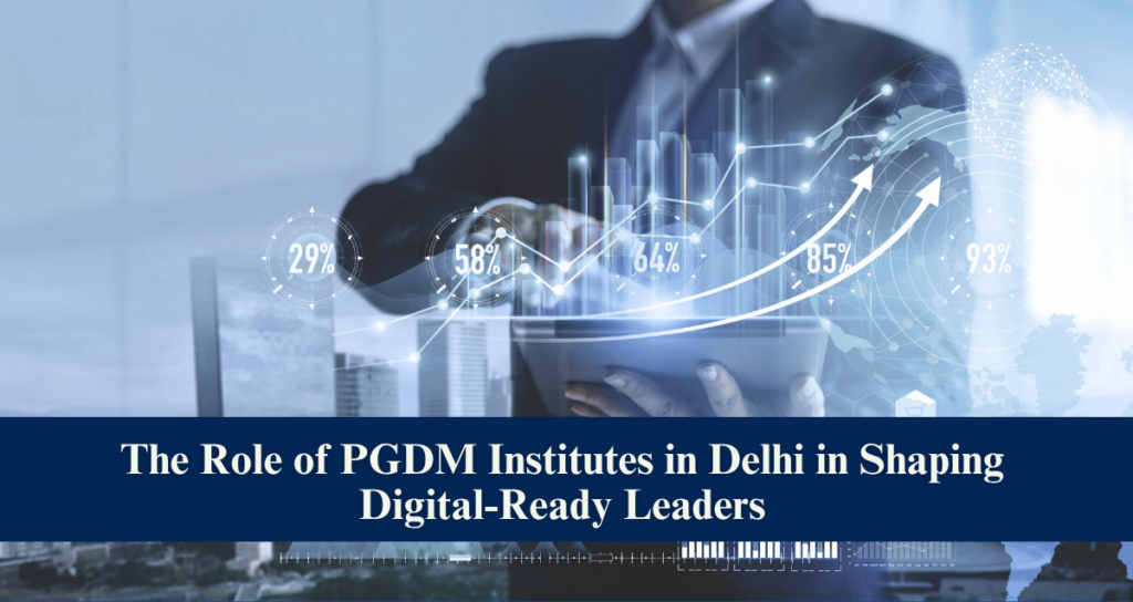 PGDM institutes in Delhi