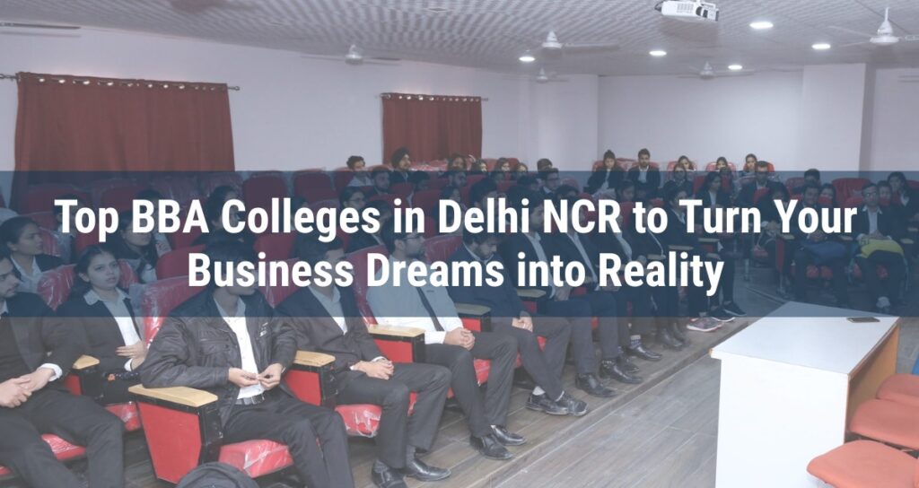 Top BBA College in Delhi NCR