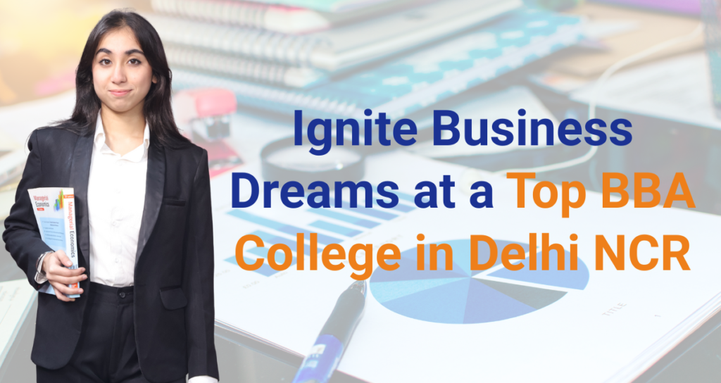 Top BBA Colleges in Delhi NCR