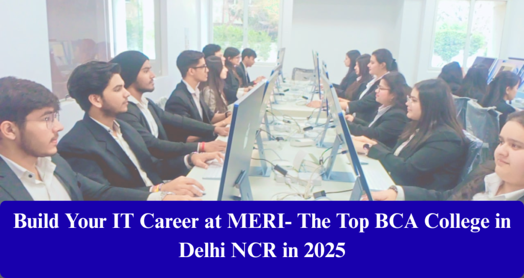 Top BCA College in Delhi NCR