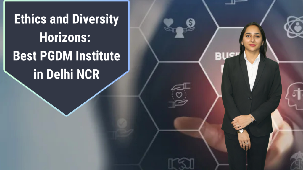 Best PGDM Institute in Delhi NCR