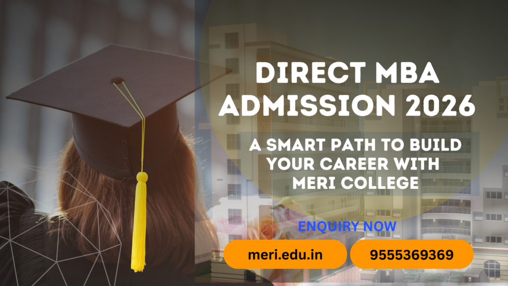 Direct MBA Admission 2026 at MERI College