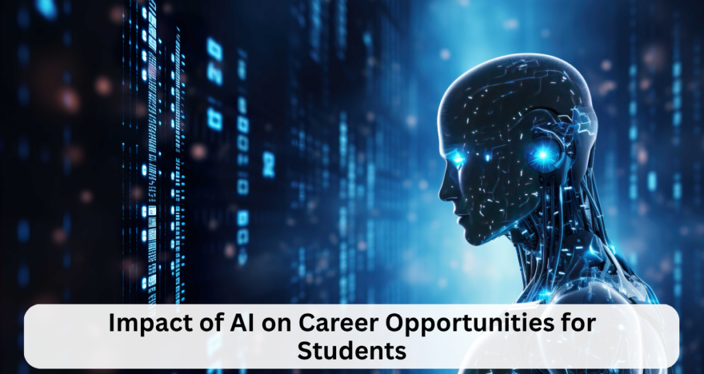 Impact of AI on career opportunities for students