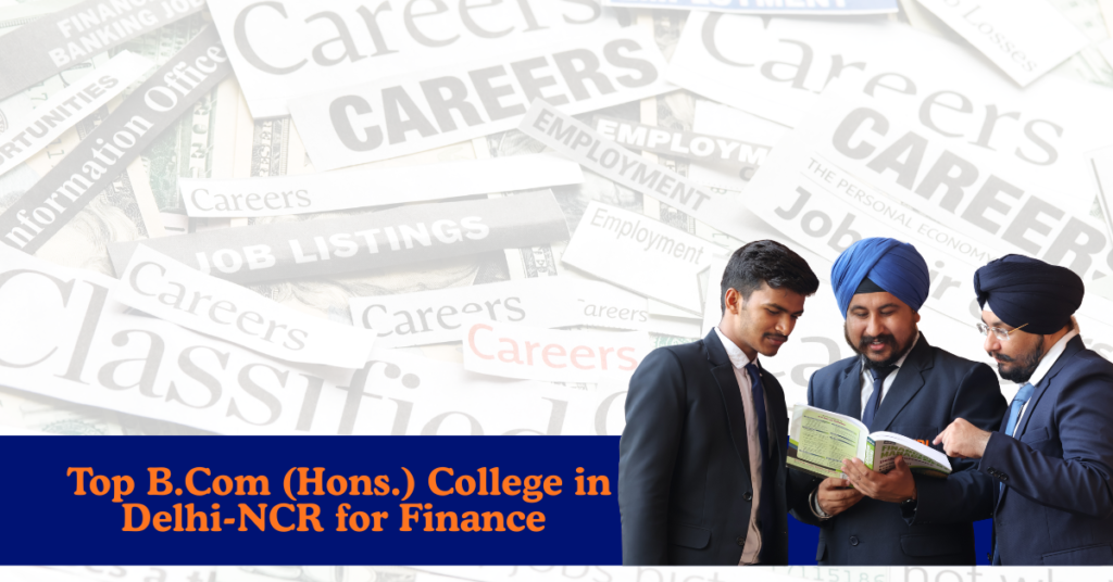 Top B.Com (Hons.) College in Delhi-NCR