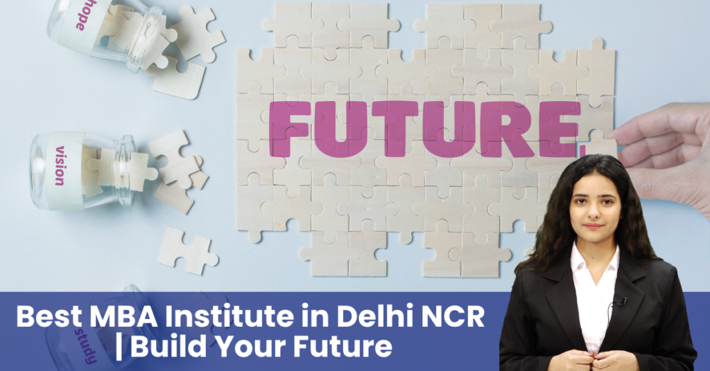 Best MBA College in Delhi NCR