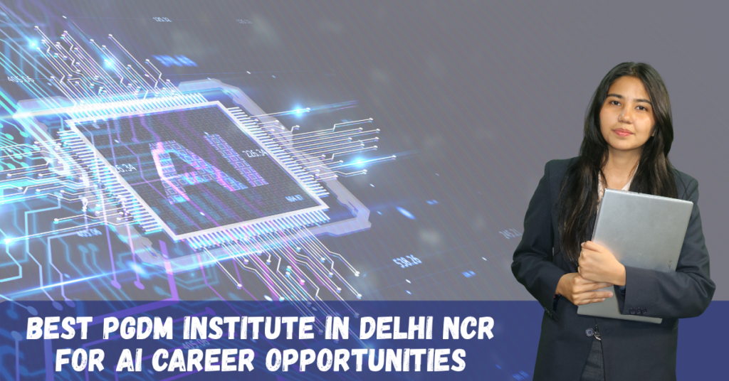 Best PGDM College in Delhi NCR